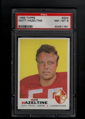 1969 Topps #204 Matt Hazeltine PSA 8 NM-MT   SAN FRANCISCO 49ERS